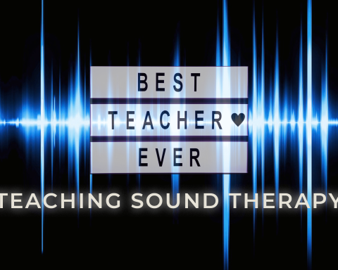 Guidelines for Teaching Sound Therapy